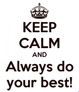 keep-calm-and-always-do-your-best-3